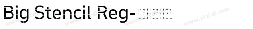 Big Stencil Reg字体转换